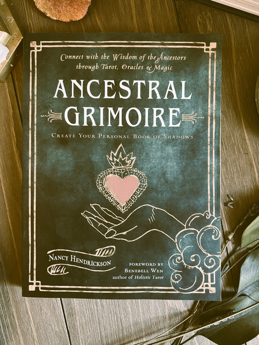 Ancestral Grimoire by Nancy Hendrickson