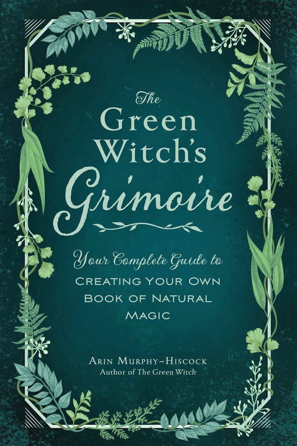 The Green Witch's Grimoire