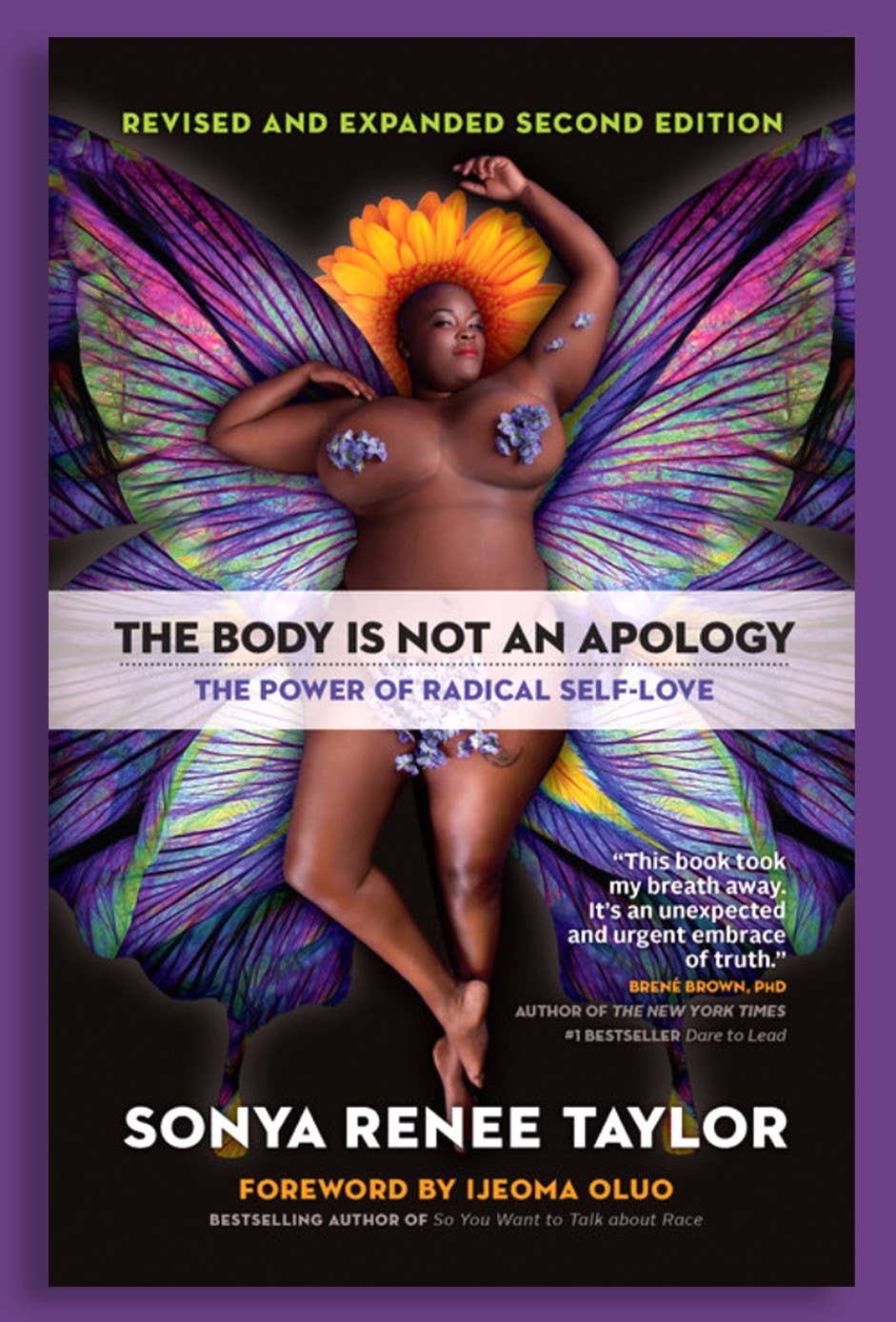 The Body Is Not an Apology: The Power of Radical Self-Love